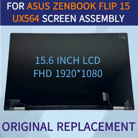FOR ASUS Zenbook Flip 15 UX564 UX564E UX564EH UX564EI 15.6INCH FHD LCD ASSEMBLY SCREEN TOUCH DIGITIZ