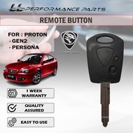 Proton Gen2 Gen 2 Persona Remote Button With Key Car Alarm Remote Control button Sarung Kunci Kereta