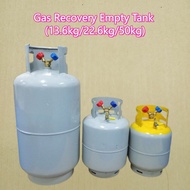 recovery [EMPTY] gas tank REFILL aircond (13.6kg/22.6kg/50kg) | Tangki Kosong Pengisian Bahan Penyej