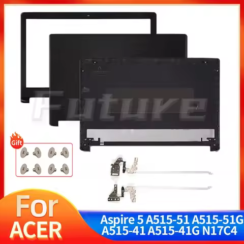 New Case For Acer Aspire 5 A515-51 A515-51G A515-41 A515-41G N17C4 Laptop LCD Back Cover Bezel Hinge