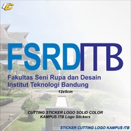 STICKER FSRD - ITB SENIRUPA DAN DESAIN INSTITUT TEKNOLOGI BANDUNG