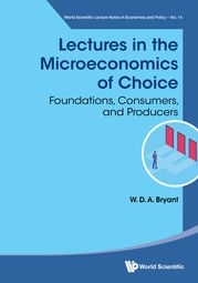 Lectures in the Microeconomics of Choice W D A Bryant