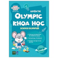 Sách Tham Khảo - Luyện Thi Olympic Khoa Học - Science Olympiad Lớp 4  - Newshop