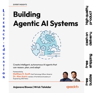 BUILDING AGENTIC AI SYSTEMS: Create intelligent, autonomous AI agents thal can reason, plan, and ada