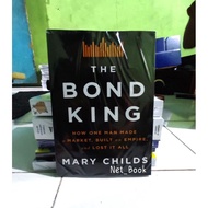 The Bond King book: How One Man Made a Market, Built an Empire, and Lost It All