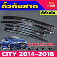 กันสาดประตู กันสาด คิ้วกันสาด คิ้ว ดำทึบ ซิตี้ Honda CITY 2014 - 2019 ใส่ร่วมกันได้ A