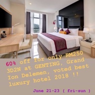 3D2N at GENTING GRAND ION DELEMEN ( 21-23 June )