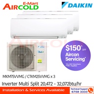 Daikin Inverter Multi-Split AirCon MKM75VVMG/CTKM25VVMG x 3