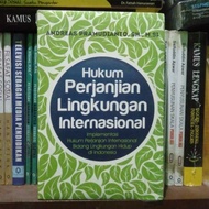 INTERNATIONAL ENVIRONMENTAL AGREEMENT LAW IMPLEMENTATION OF AGREEMENT LAW [Original] [INTRANS]