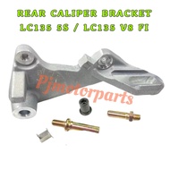 LC135 5S / LC135 V8 Fi - REAR BRAKE PUMP CALIPER BRACKET BELAKANG BREK DISC PUMP KAKI TAPAK HOLDER +