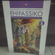Buku Ehipassiko/Pendidikan agama buddha dan budi pekerti kelas 8 smp