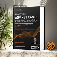 An Atypical ASP.NET Core 6 Design Patterns Guide