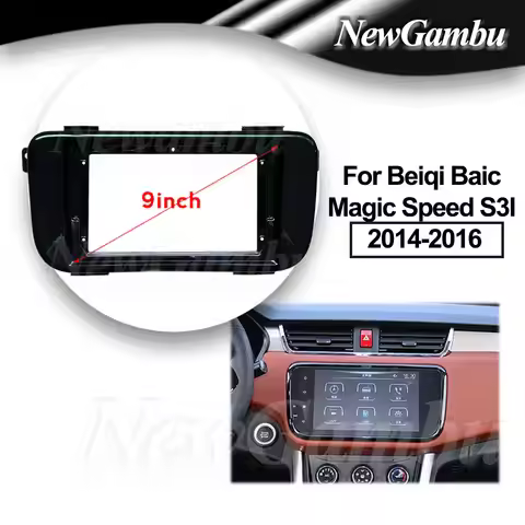 9 inch For Beiqi Baic Magic Speed S3l 2014-2016 Fascia Frame No Cable Dash Trim Kits Facia Panel Rad