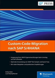 Custom-Code-Migration nach SAP S/4HANA【電子書籍】[ Lutz Rosenpflanzer ]