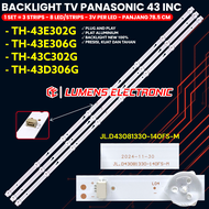 BACKLIGHT TV PANASONIC 43 INCH TH-43C302G TH-43D302G TH-43E302G TH-43D306G TH-43E306G JL.D43081330-1
