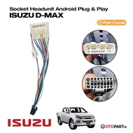 Isuzu DMX Android Head Unit PNP Cable Socket