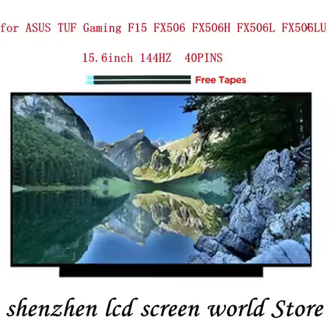 15.6inch 40pins 144Hz Laptop LCD Screen For ASUS TUF Gaming A15 FA506 FX506L TUF506IV F15 TUF566h Di