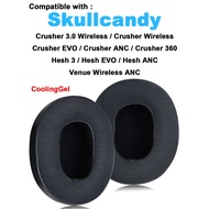 Suitable for Skullcandy Crusher 3.0 Wireless /  Wireless /  EVO /  ANC /  360 , Hesh 3 /  EVO /  ANC