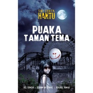 Novel Siri Cerita Hantu: Puaka Taman Tema -Penulisan Del Osmera, Zehann, & Khairul -Buku Seram & Mis