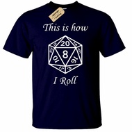 This is how i ROLL T Shirt Rpg dungeons bang d20 mens
