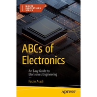 ABCs of Electronics. An Easy Guide to Electronics Engineering (2024)