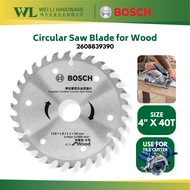 BOSCH 4" X 40T Circular Saw Blade 2608839390/ BOSCH Saw Blade Wood/Mata Gergaji Bulat/Mata Potong Ka