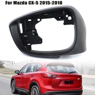 Car Side Mirror Cover Housing Frame For Mazda cx3 CX-5 2015 2016 CX-3 2016-2018 2019 Rearview mirror