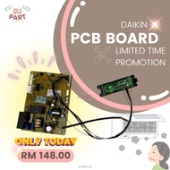 [DAIKIN GENUINE SPARE PARTS] DAIKIN INDOOR PCB BOARD FOR WALL MOUNTED AIRCOND 1.0HP 1.5HP 2.0HP 2.5H