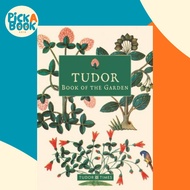 Tudor Book of the Garden by Tudor Times (UK edition, hardcover)