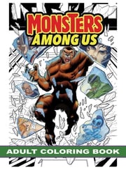 Monsters Among Us: Adult Coloring Book Andrew Frizell Shayde
