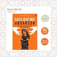 Gaslighting Recovery - Become a Woman YANG bebas from Manipulation - Amelia Kelley, Phd