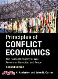 88940.Principles of Conflict Economics ― The Political Economy of War, Terrorism, Genocide, and Peace