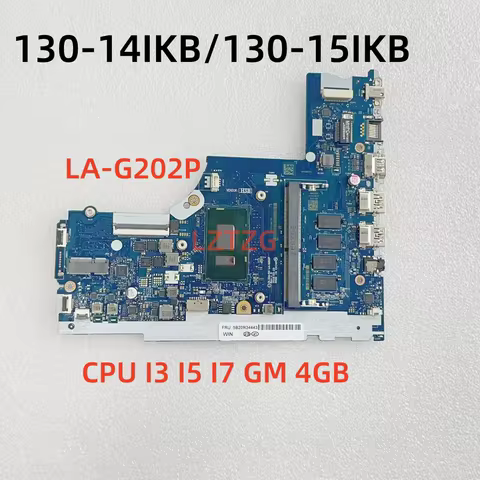 LA-G202P For Lenovo Ideapad 130-14IKB/130-15IKB Laptop Motherboard CPU I3 I5 I7 UMA 4GB 100% Tested 