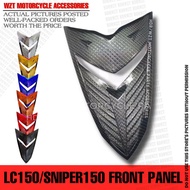 WZT YAMAHA LC150 / SNIPER 150 FRONT PANEL COVER FOR MOTORCYCLE PARTS ACCESSORIES