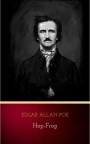 Hop-Frog Edgar Allan Poe