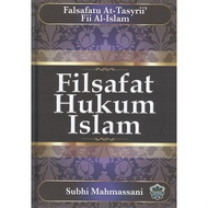 Filsafat Hukum Islam (H/C) (Subhi Mahmassani) (Jahabersa)