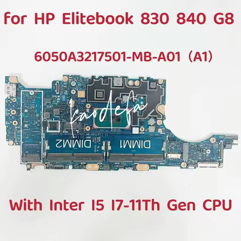 6050A3217501-MB-A01 For HP 830 840 G8 Laptop Motherboard CPU: I5-1135G71145G7 I7-1165G7-1185G7 M3640