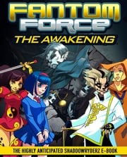 Fantom Force The Awakening Shaddow