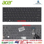 TOMBOL ACE SWIFT 7 SF713-51 N16Q11 SC3P_A51B BLACK POWER BUTTON KEYBOARD