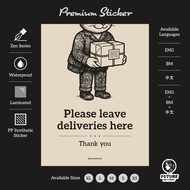 Dropoff Please Leave Deliveries Here. Sila Tinggalkan Penghantaran 请将包裹放在这里. Sticker Sign Signage Dr
