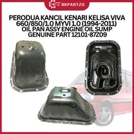 PERODUA KANCIL KENARI KELISA VIVA 660/850/1.0 MYVI 1.0 (1994-2011) OIL PAN ASSY ENGINE OIL SUMP GENU