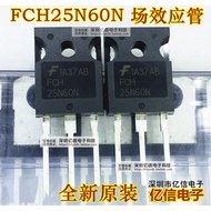 Brand New Genuine FCH25N60N 25N60 Field Effect MOS Tube 600V 25A BOM Watch Configuration Sheet