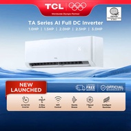 [New] TCL TA Series Inverter Aircon Split-Type Air , Wi-Fi Control, Intelligent Filter [Ne