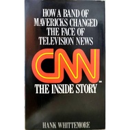 [BnB] USED CNN: The Inside Story (How a Band of Mavericks Changed the Face of Television News) by Ha