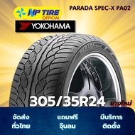 ยาง 305/35R24 YOKOHAMA PARADA SPEC-X PA02 ราคาต่อเส้น  ปี 2024