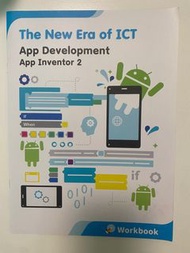 The new era of ICT App Development App Inventor 2 Workbook