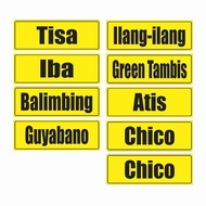 SIGNAGE - NAME OF TREES SIGN - PVC PLASTIC MATERIAL SIGNAGE