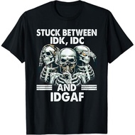 O-neck Summer men New Style Tops Casual StreetwearStuck Between Idk Idc And Idgaf Skeleton T-Shirt