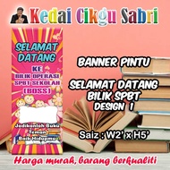 BANNER PINTU SELAMAT DATANG BILIK SPBT (BOSS)