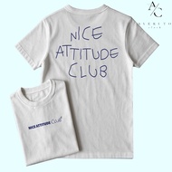 Averuto Cloth - Nice Attitude Club T-Shirt / T-Shirt / Men's T-Shirt / Women's T-Shirt - A66